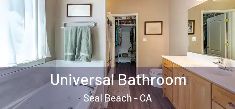 Universal Bathroom Seal Beach - CA